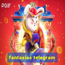 fantasias telegram